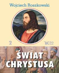 Książka - Świat Chrystusa Tom 2