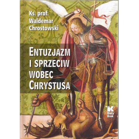 Książka - Entuzjazm i sprzeciw wobec Chrystusa