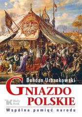 Książka - Gniazdo polskie. Wspólna pamięć narodu