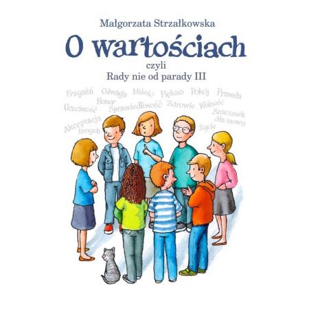 Książka - O wartościach czyli rady nie od parady III