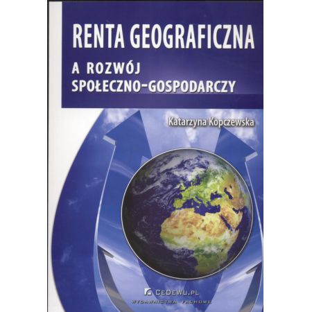 Książka - Renta geograficzna a rozwój społeczno-gospodarczy