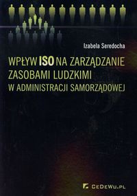 Książka - Wpływ ISO na zarządzanie zasobami ludzkimi w administracji samorządowej