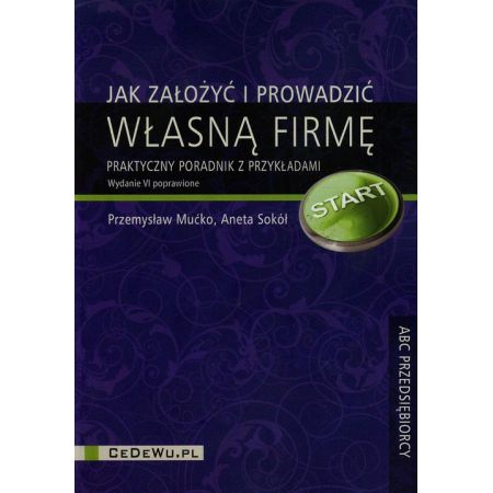 Jak założyć i prowadzić własną firmę w.2015