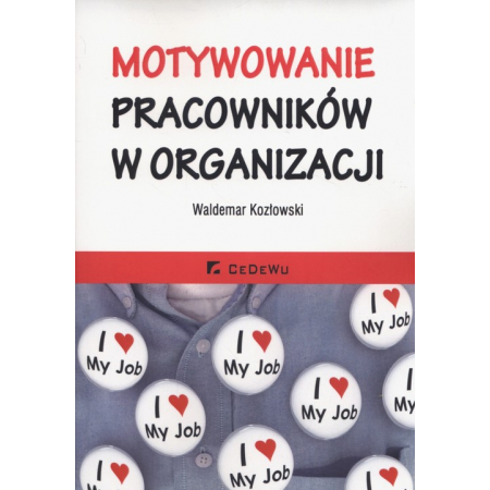 Książka - Motywowanie pracowników w organizacji