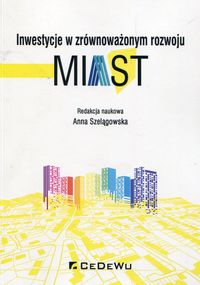 Książka - Inwestycje w zrównoważonym rozwoju miast