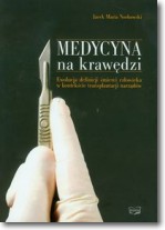 Książka - Medycyna na krawędzi