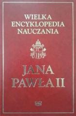 Książka - Wielka encyklopedia nauczania Jana Pawła II