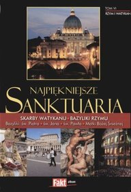 Książka - Najpiękniejsze sanktuaria. Rzym i Watykan. Tom VI - Piotr Żak - 