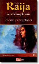 Raija. Saga ze śnieżnej krainy. T.14. Cienie...