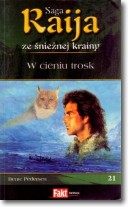 Raija. Saga ze śnieżnej krainy. T.21. W cieniu...