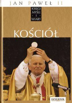 Książka - Jan Paweł II Księgi myśli i wiary Tom XVII Kościół