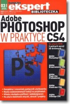 Książka - Komputer świat. Ekspert 3/2009. Adobe Photoshop w praktyce CS4   DVD
