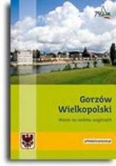 Książka - Gorzów Wielkopolski. Miasto na siedmiu wzgórzach