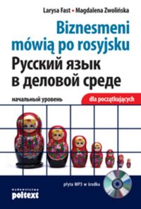 Książka - Biznesmeni mówią po rosyjsku dla początkujących