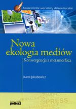 Książka - Nowa ekologia mediów