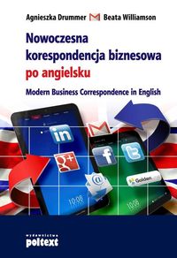 Książka - Nowoczesna korespondencja biznesowa po angielsku. Modern Business Correspondence in English