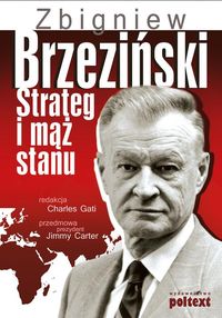 Książka - Zbigniew Brzeziński Strateg i mąż stanu Charles Gati