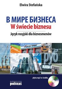 Książka - W świecie biznesu język rosyjski dla biznesmenów + CD