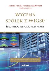 Książka - Wycena spółek z wig30 specyfika metody przykłady