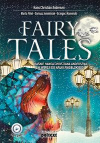Książka - Fairy Tales. Baśnie Hansa Christiana Andersena w wersji do nauki angielskiego