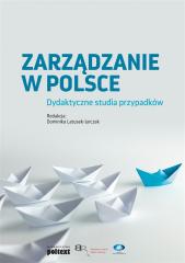 Książka - Zarządzanie w Polsce. Dydaktyczne studia przypadków