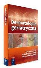 Książka - Dermatologia geriatryczna Tom 1