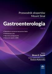 Książka - Gastroenterologia. Przewodnik ekspertów Mount Sinai. Tom 2