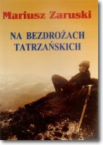 Książka - Na Bezdrożach Tatrzańskich