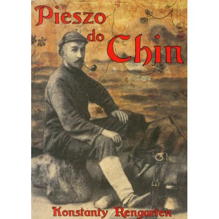 Książka - Pieszo do Chin