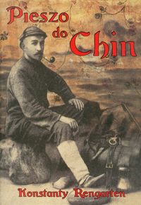 Książka - Pieszo Do Chin