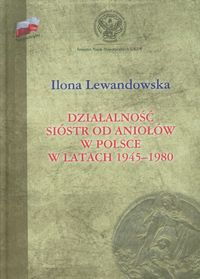 Książka - Działalność Sióstr od Aniołów w Polsce TW