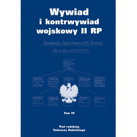 Książka - Wywiad i kontrwywiad wojskowy II RP Z działalności Oddziału II SG WP tom IV