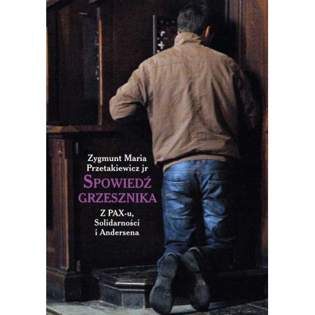 Żywot człowieka rozbrojonego - Sergiusz Piasecki - 