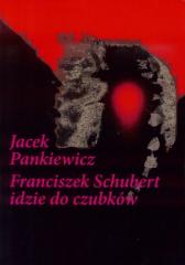Książka - Franciszek Schubert idzie do czubków