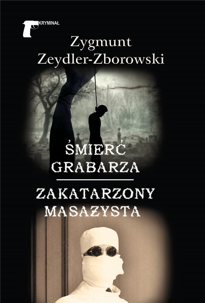 Śmierć grabarza / Zakatarzony masażysta