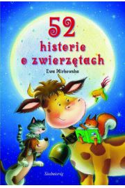 Książka - 52 historie o zwierzętach - Ewa Mirkowska - 