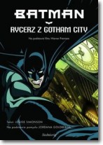Książka - Rycerz z Gotham City. Batman