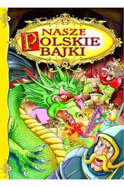 Książka - Nasze polskie bajki
