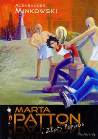 Książka - Marta Patton i złoty papirus.  SIEDMIORÓG