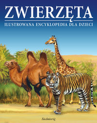 Książka - Zwierzęta Ilustrowana encyklopedia dla dzieci