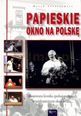 Książka - Papieskie okno na Polskę