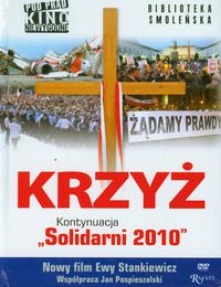 Krzyż. Kontynuacja Solidarni 2010 film DVD