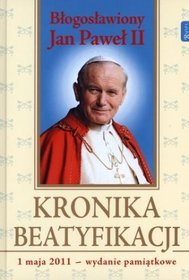 Książka - Błogosławiony Jan Paweł II. Kronika beatyfikacji