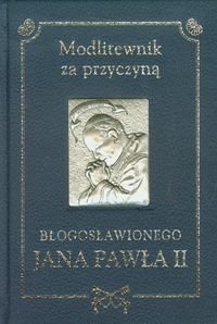 Modlitewnik za przyczyną błogosławionego Jana Pawła II. Wersja z ozdobnym reliefem