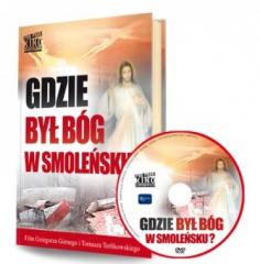 Gdzie był Bóg w Smoleńsku?  DVD