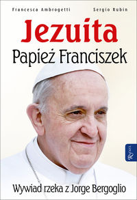 Książka - Jezuita Papież Franciszek