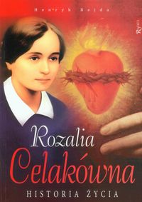 Książka - Rozalia Celakówna. Historia życia