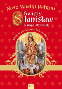 Książka - Święty Stanisław biskup i męczennik
