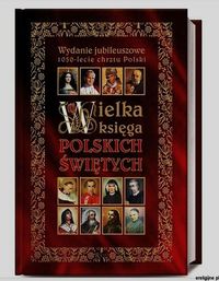 Książka - Wielka księga polskich świętych