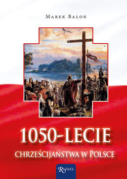 Książka - 1050-lecie chrześcijaństwa w Polsce